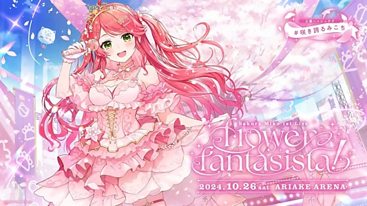 Watch Sakura Miko 1st Live "flower fantasista!" Trailer