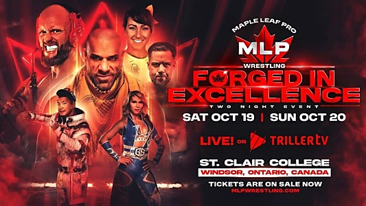 Maple Leaf Pro Wrestling - Forged In Excellence Night 2