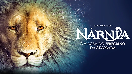 The Chronicles of Narnia: The Voyage of the Dawn Treader