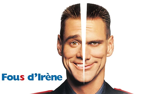 Me, Myself & Irene