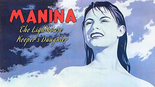 Manina, the Lighthouse-Keeper's Daughter