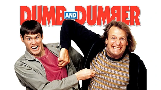 Dumb and Dumber