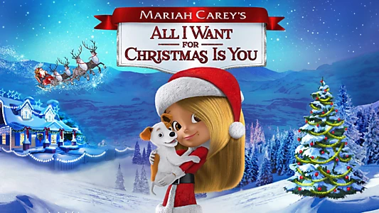 Mariah Carey's All I Want for Christmas Is You