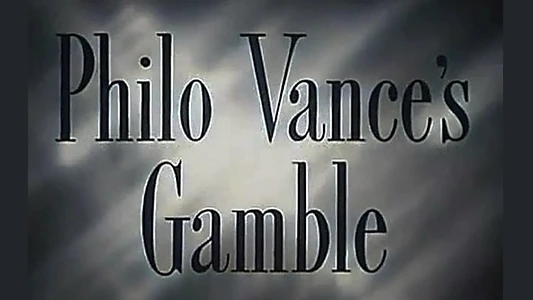 Philo Vance's Gamble