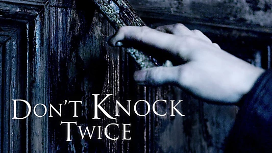 Don't Knock Twice