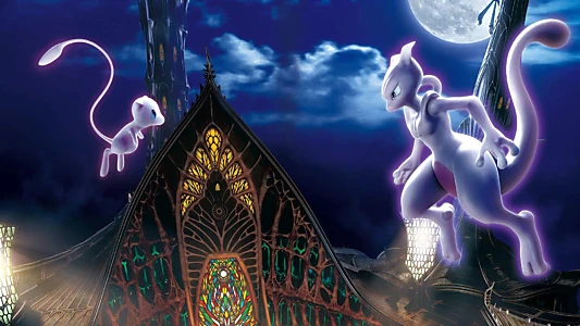 Pokémon the Movie: Mewtwo Strikes Back - Evolution