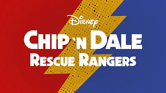 Chip 'n Dale: Rescue Rangers