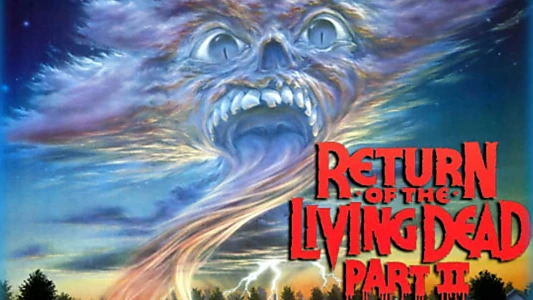 Return of the Living Dead Part II