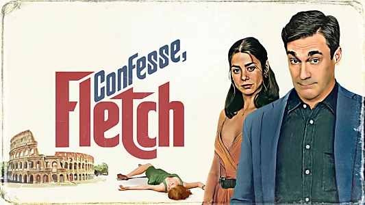 Confess, Fletch