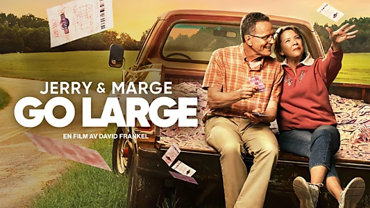 Jerry & Marge Go Large