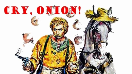 Cry, Onion!