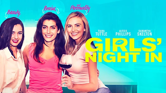 Girls' Night In (Beauty, Brains, and Personality)