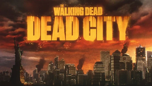 The Walking Dead: Dead City