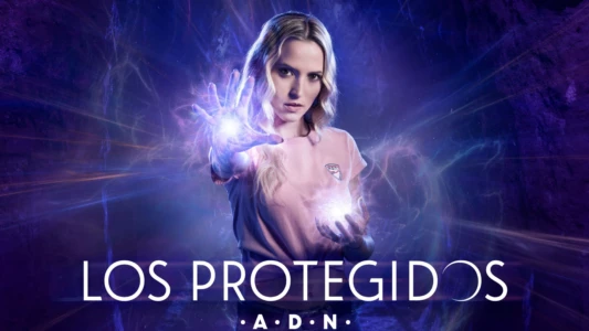 Los Protegidos: A.D.N.