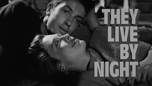 They Live by Night