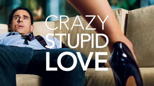 Crazy, Stupid, Love.