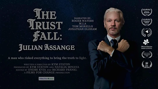 The Trust Fall: Julian Assange