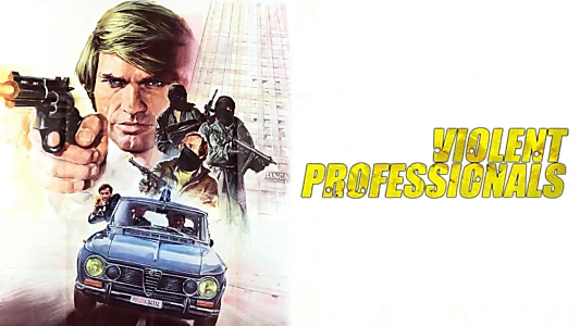 The Violent Professionals