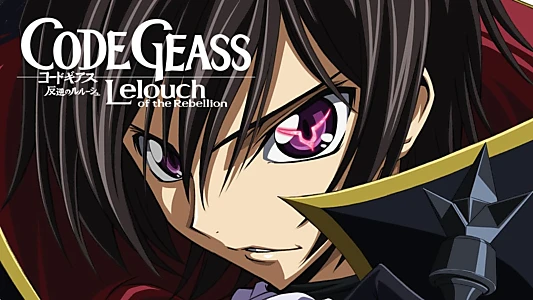 Code Geass: Lelouch of the Rebellion