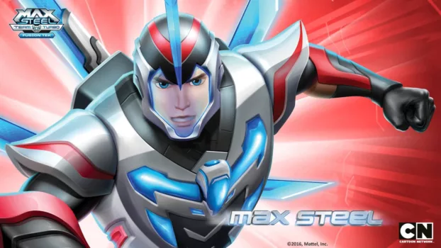 Watch Max Steel Team Turbo: Fusion Tek Trailer