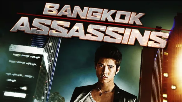 Watch Bangkok Assassins Trailer