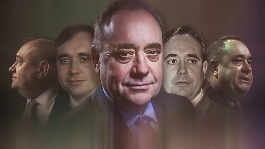 Alex Salmond: The Man Who Changed Scotland