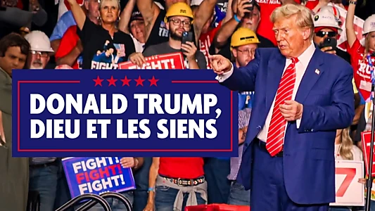 Donald Trump, Dieu et les siens