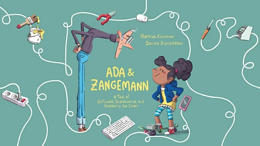 Watch Ada & Zangemann - A Tale of Software, Skateboards, and Raspberry Ice Cream Trailer