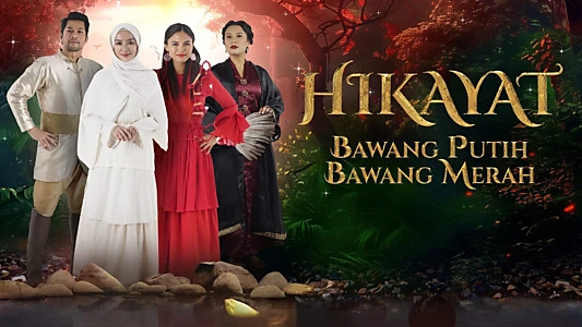 Watch Hikayat Bawang Putih Bawang Merah Trailer