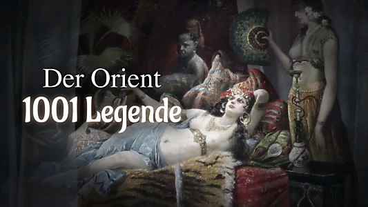 Der Orient - 1001 Legende