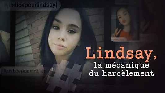 Lindsay, la mécanique du harcèlement