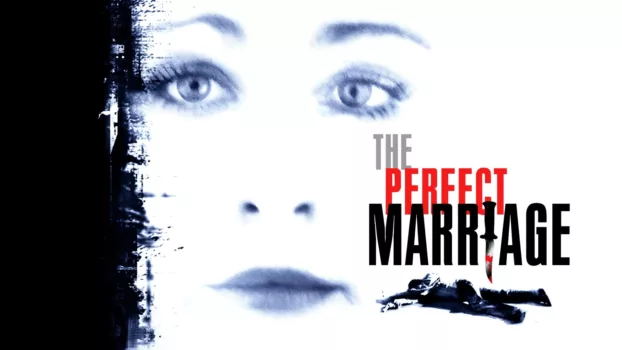 Watch The Perfect Marriage Trailer