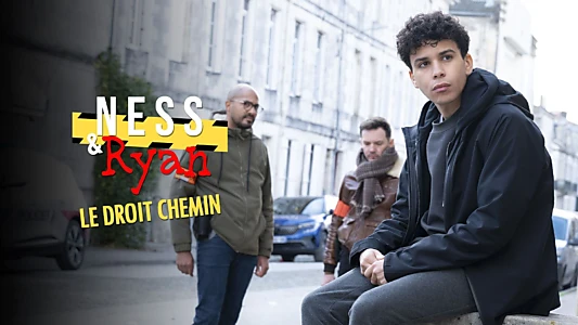 Ness et Ryan - Le droit chemin