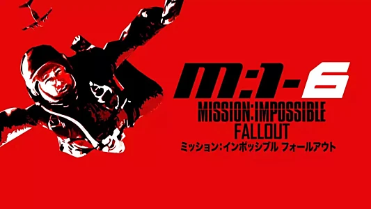 Mission: Impossible - Fallout