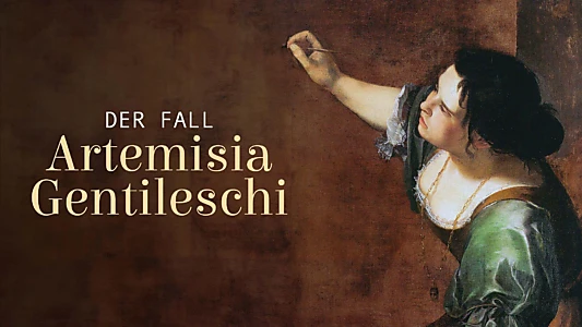 Verbrechen und Kunst im Barock - Der Fall Artemisia Gentileschi
