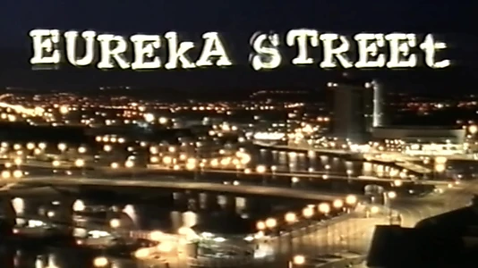 Watch Eureka Street Trailer