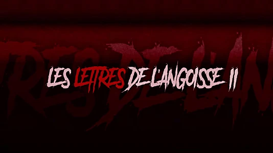 Les Lettres de l’Angoisse 2