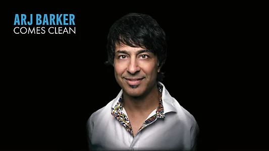 Arj Barker: Comes Clean