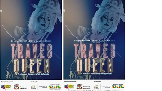 Travesqueen - A Cultura de Ballroom no Vale do Paraíba