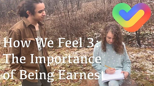 Watch How We Feel 3: The Importance of Being Earnest Trailer
