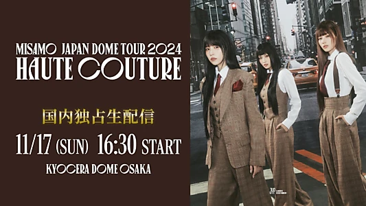 MISAMO JAPAN DOME TOUR 2024 “HAUTE COUTURE”