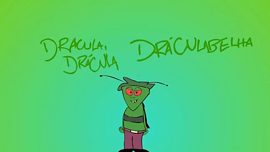 Drácula, Drácula, Dráculabelha