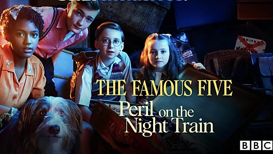 Famous Five: Peril On The Night Train