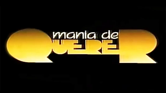 Mania de Querer