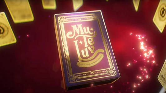 Watch MU-TE-LUV Trailer