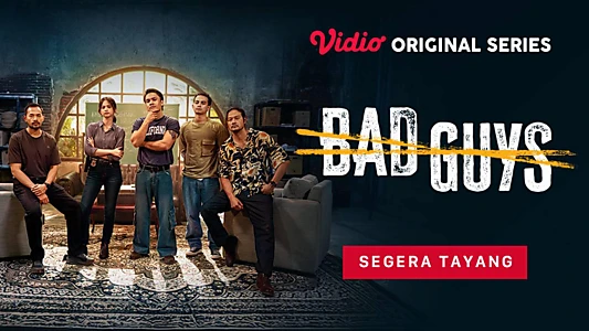 Watch Bad Guys Trailer