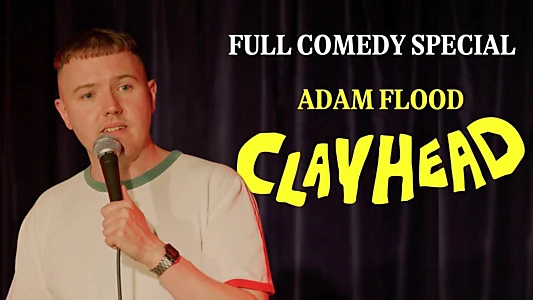 Watch Adam Flood: Clayhead Trailer