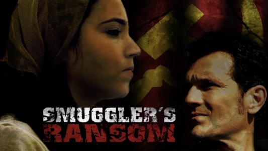 Watch Smuggler's Ransom Trailer