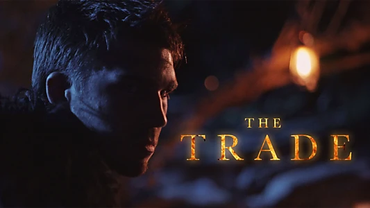 Watch The Trade Trailer