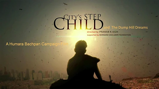 Watch City's Step Child and The Dump Hill Dreams Trailer